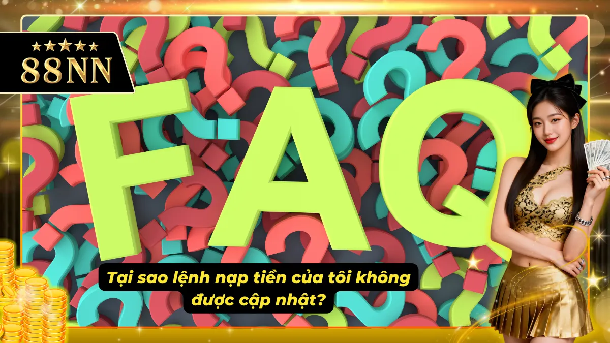 Câu hỏi về lệnh nạp tiền không được cập nhật sau khi nạp